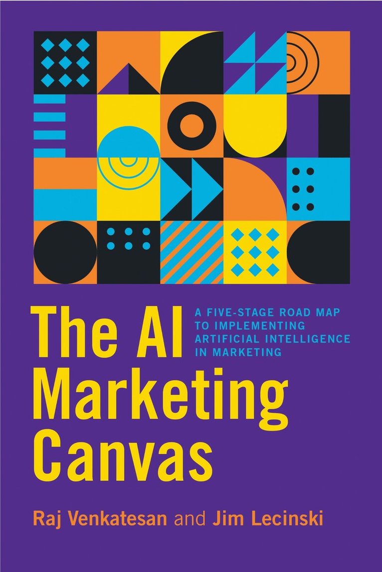 Raj Venkatesan, Jim Lecinski - AI Marketing Canvas, Inbunden