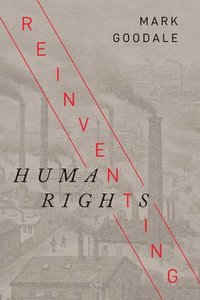 bokomslag Reinventing Human Rights