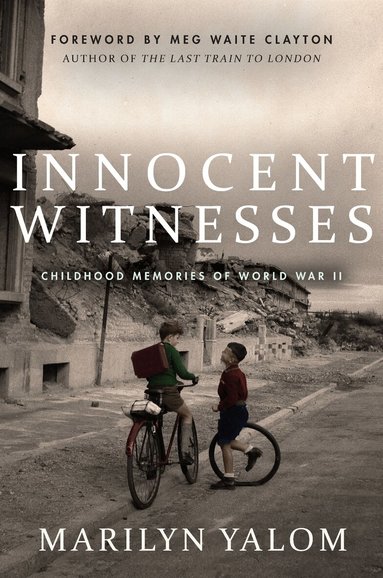 Marilyn Yalom, Ben Yalom - Innocent Witnesses, Inbunden