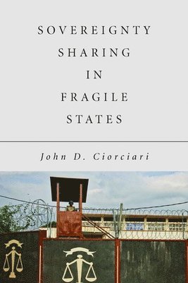 Sovereignty Sharing in Fragile States
