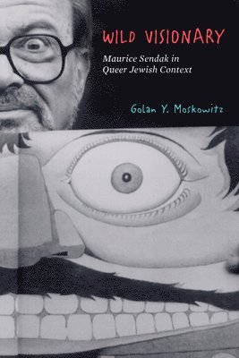 Golan Y. Moskowitz, Golan Y Moskowitz - Wild Visionary, Inbunden