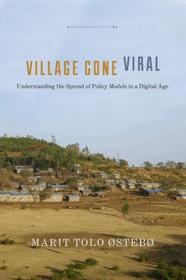 Marit Tolo Østebø - Village Gone Viral, Inbunden