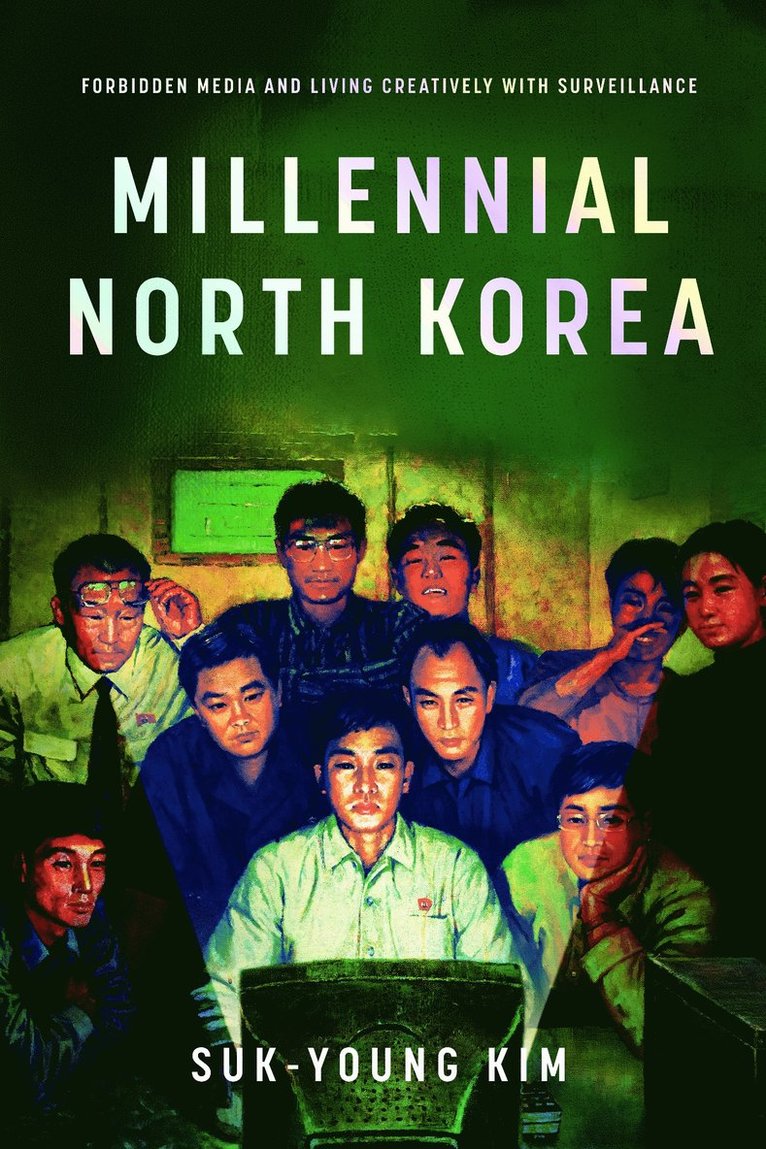 Suk-Young Kim - Millennial North Korea, Inbunden
