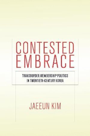 Contested Embrace
