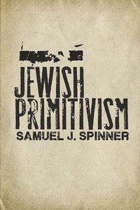 bokomslag Jewish Primitivism