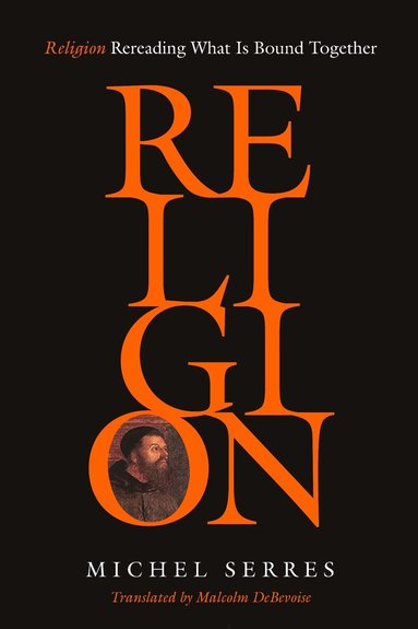 Michel Serres - Religion, Inbunden