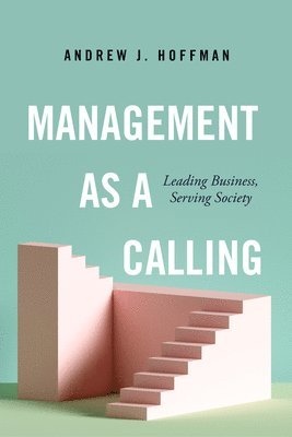 bokomslag Management as a Calling