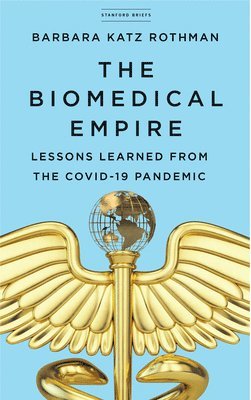 bokomslag The Biomedical Empire