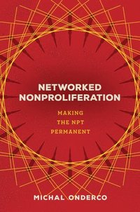 bokomslag Networked Nonproliferation