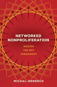 bokomslag Networked Nonproliferation