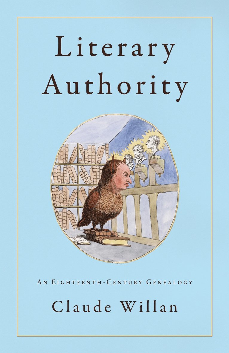 Claude Willan - Literary Authority, Inbunden