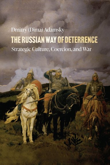 Dmitry (Dima) Adamsky - Russian Way of Deterrence, Inbunden