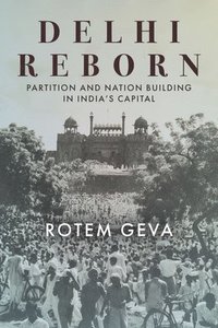 bokomslag Delhi Reborn