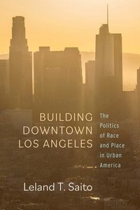 bokomslag Building Downtown Los Angeles