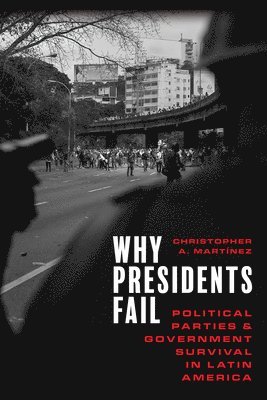 Why Presidents Fail 1