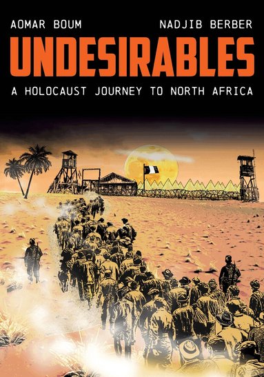 Aomar Boum - Undesirables, Häftad