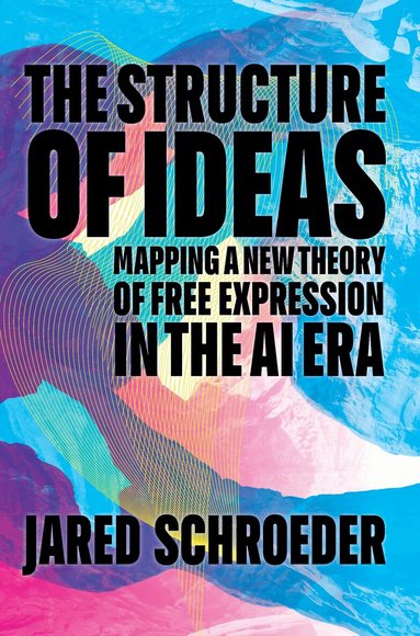 Jared Schroeder - Structure of Ideas, Inbunden