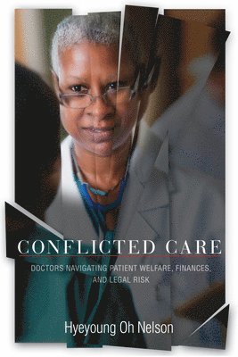 Conflicted Care 1