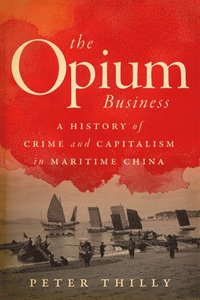 bokomslag The Opium Business