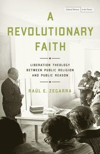 bokomslag A Revolutionary Faith