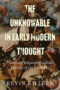 bokomslag The Unknowable in Early Modern Thought