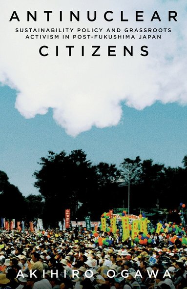 Akihiro Ogawa - Antinuclear Citizens, Inbunden