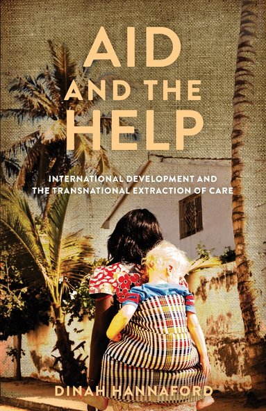 Dinah Hannaford - Aid and the Help, Häftad