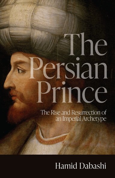 Hamid Dabashi - Persian Prince, Häftad
