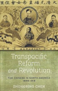bokomslag Transpacific Reform and Revolution