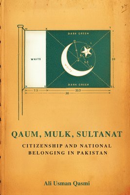 bokomslag Qaum, Mulk, Sultanat