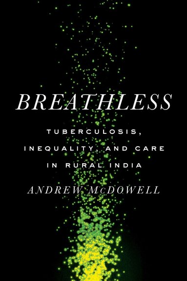 Andrew McDowell - Breathless, Inbunden