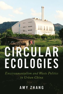 Amy Zhang - Circular Ecologies, Häftad