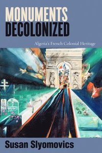 bokomslag Monuments Decolonized