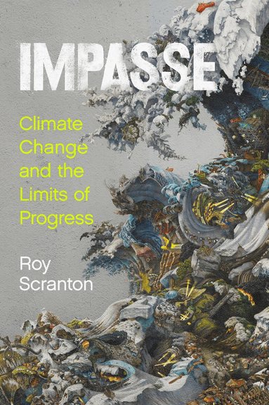 Roy Scranton - Impasse, Inbunden