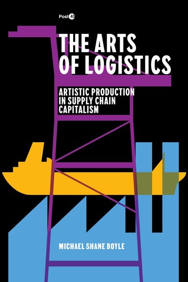 Michael Shane Boyle - Arts of Logistics, Häftad