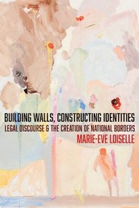 bokomslag Building Walls, Constructing Identities
