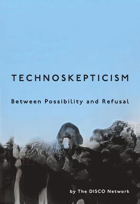 Technoskepticism 1