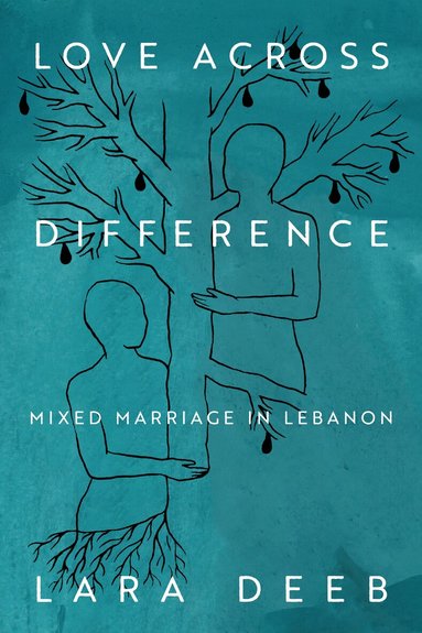 Lara Deeb - Love Across Difference, Häftad