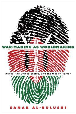 War-Making as Worldmaking 1