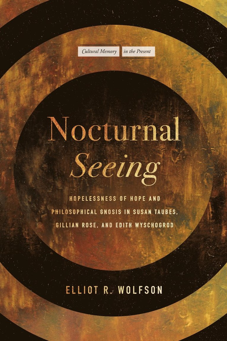Elliot R. Wolfson, Elliot R Wolfson - Nocturnal Seeing, Häftad