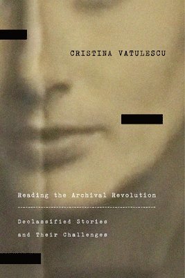 Reading the Archival Revolution 1