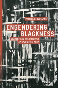 bokomslag Engendering Blackness