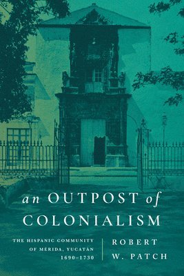 An Outpost of Colonialism 1