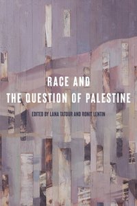 bokomslag Race and the Question of Palestine