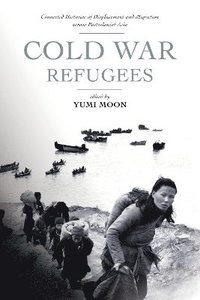 bokomslag Cold War Refugees