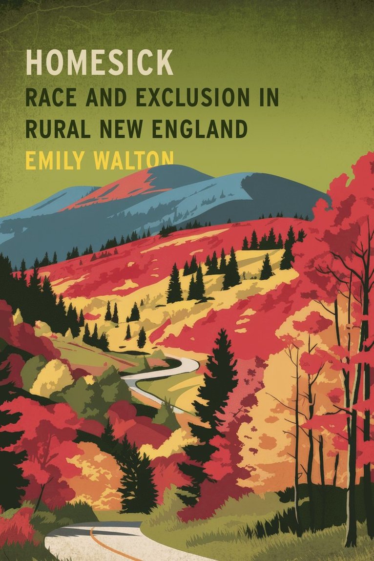 Emily Walton - Homesick, Inbunden