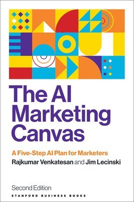 AI Marketing Canvas, Second Edition