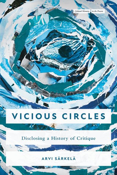 Arvi Särkelä - Vicious Circles, Inbunden