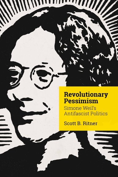 Scott Ritner - Revolutionary Pessimism, Inbunden