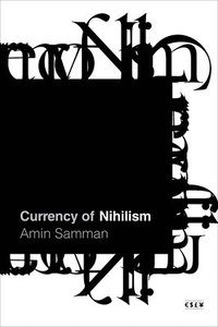 bokomslag Currency of Nihilism